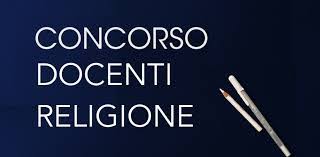 INSEGNANTI DI RELIGIONE CATTOLICA:  AVVISI PROCEDURA CONCORSUALE