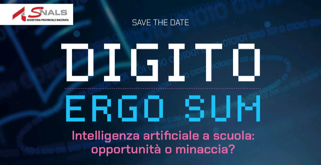 CONVEGNO 'DIGITO ERGO SUM - l'intelligenza artificiale a scuola: opportunità o minaccia?'